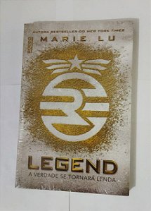 Trilogia Legend Prodigy: A Verdade Se Tornará Lenda - Marie Lu