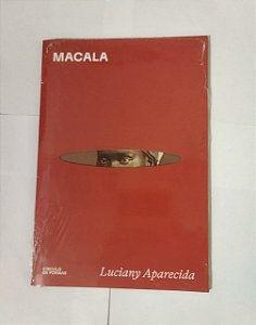 Macala - Luciany Aparecida