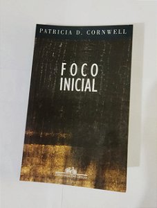 Foco Inicial - Patricia D. Cornwell