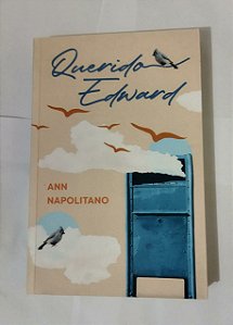 Querido Edward - Ann Napolitano