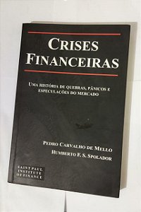 Crises Financeiras - Pedro Carvalho De Mello
