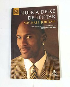 Nunca Deixe de Tentar - Michael Jordan