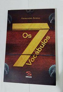 Os 7 Vocábulos - Armando Avena