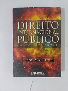 Direito internacional Público - Francisco Rezek