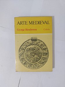 Arte Medieval - George Henderson