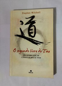 O Segundo Livro Do Tao - Stephen Mitchell