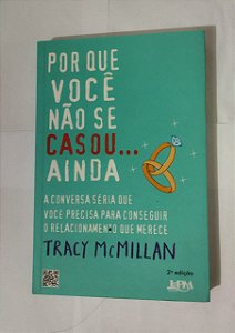 Por Que Você Não se Casou... Ainda - Tracy McMillan