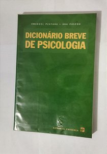 Dicionário Breve de Psicologia - Emanuel Pestana