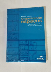 Organizando espaços: - Miriam Gurgel - Novo e lacrado