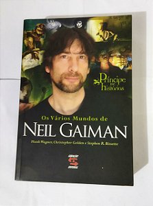 Príncipe de Histórias - Os Vários Mundos De Neil Gaimain