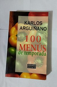 100 Menús de Temporada - Karlos Arguiñano