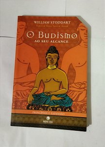 O Budismo ao seu Alcance - William Stoddart