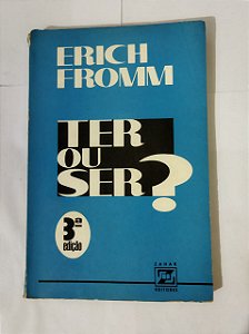 Ter Ou Ser - Frich Fromm