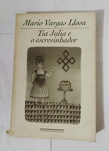 Tia Julia e O Escrevinhador - Maria Vargas Llosa (marcas)