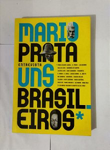 Uns Brasileiros - Mario Prata