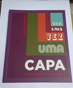 Era uma vez uma capa - Alan Powers - História ilustrada da literatura infantil - Cosac Naify