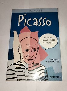 Meu Nome é Picasso - Eva Bargalló e Violeta Monreal