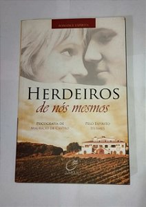 Herdeiros de Nós Mesmos - Maurício de Castro