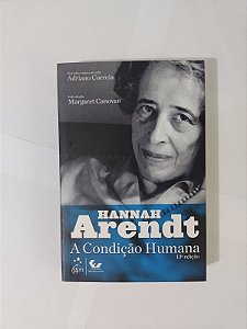 A Condição Humana - Hannah Arendt