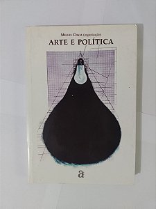 Arte e política - Miguel Chaia