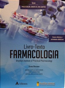 Farmacologia Livro-Texto - Paulo Caleb Júnior - Casos clínicos e atividades didáticas