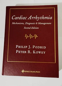 Cardiac Arrhythmia - Philip J. Podrid (Ingles)