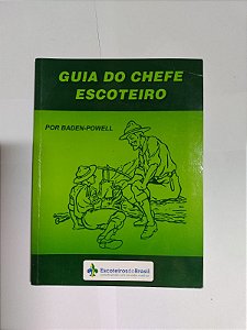 Guia do Chefe Escoteiro - Baden-Powell