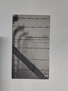 O Violino de Auschwitz - Maria Ángels Anglada