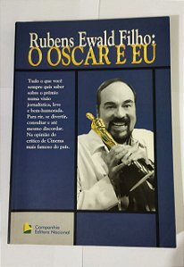 O Oscar e Eu - Rubens Ewald Filho