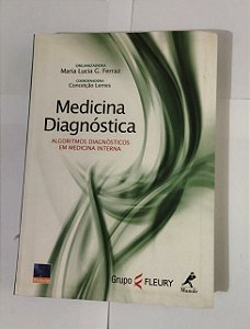 Medicina Diagnóstica - Maria Lucia G. Ferraz - Algoritmos diagnósticos em medicina interna