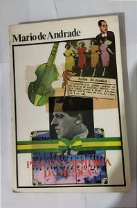 Pequena História Da Música - Mário Andrade