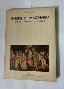 O Espelho Imaginário - Eduardo Lourenço