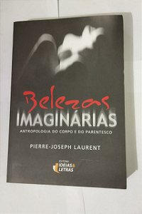 Belezas Imaginárias - Pierre-Joseph Laurent