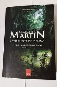 George R. R. Martin - A Tormenta de Espadas ( Crônicas de gelo e Fogo) Livro III