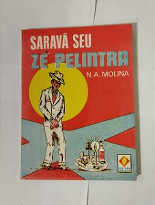 Saravá Seu Zé Pilintra - N. A. Molina