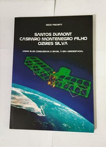 Santos Dumont, Casimiro Montenegro Filho, Ozires Silva - Decio Fischetti