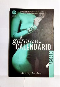 A Garota do Calendário: Agosto - Audrey Carlan