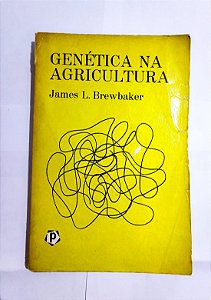 Genética Na Agricultura - James L. Brewbaker