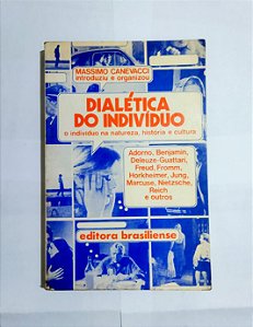 Dialética Do indivíduo - Massimo Canevacci