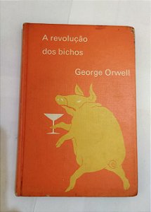 A revolução Dos Bichos - George Orwell