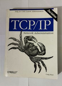 TCP/IP: Network Administration - Craig Hunt (Ingles)