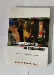 Comportamento do Consumidor - Blackwell, Miniard e Engel