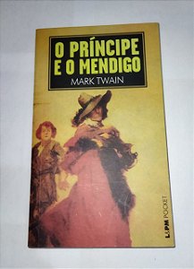 O Príncipe e o Mendigo - Mark Twain