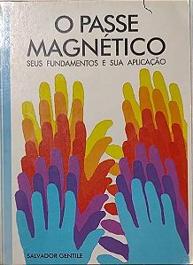 O Passe Magnético - Salvador Gentile