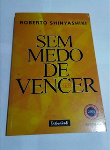 Sem Medo De Vencer - Roberto Shinyashiki