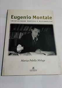 Eugenio Montale - Marisa Pelella Mélega