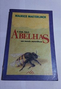 A Vida Das Abelhas - Maurice Maeterlinck