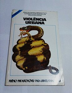 Violência Urbana - Zinalda Castelo Branco