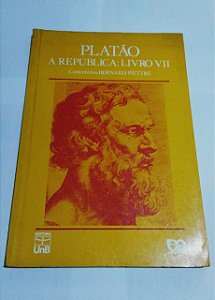 Platão A República: Livro VII - Bernard Piettre