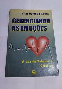 Gerenciando As Emoções - Vitor Ronaldo Costa